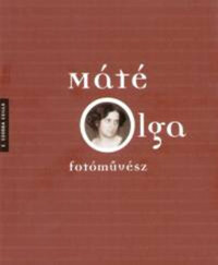 Máté Olga fotóművész -  (Könyv)
