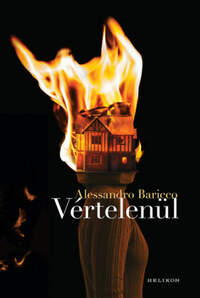 Alessandro Baricco: Vértelenül -  (Könyv)