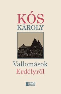 Kós Károly: Vallomások Erdélyről -  (Könyv)