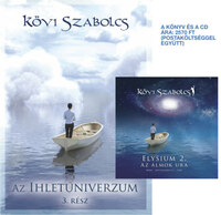 Kövi Szabolcs: Az ihletuniverzum 3. rész CD melléklettel (Elysium 2. Az álmok ura) -  (Könyv)