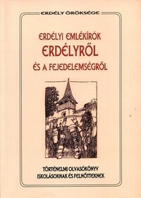 Iszlai Sándor: Erdélyi emlékírók Erdélyről és a fejedelemségről -  (Könyv)