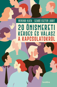 Herendi Kata, Szabó Eszter Judit: 20 önismereti kérdés és válasz a kapcsolatokról -  (Könyv)