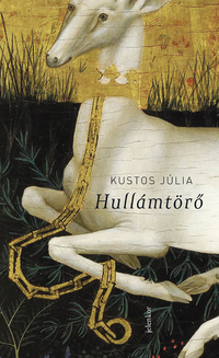 Kustos Júlia: Hullámtörő -  (Könyv)