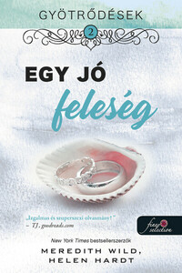 Meredith Wild: Gyötrődések 2. - Egy jó feleség -  (Könyv)