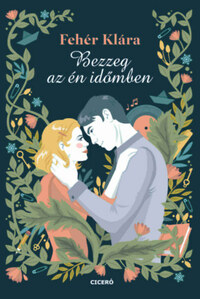 Fehér Klára: Bezzeg az én időmben -  (Könyv)
