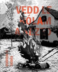 Domokos Tamás: Vedd le rólam a kezed -  (Könyv)