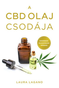 Laura Lagano: A CBD olaj csodája -  (Könyv)