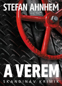 Stefan Ahnhem: A verem -  (Könyv)