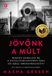 Masha Gessen: Jövőnk a múlt -  (Könyv)