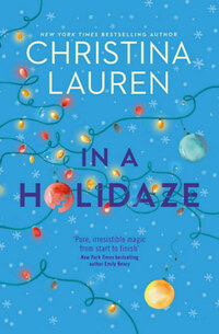 Christina Lauren: In A Holidaze -  (Könyv)