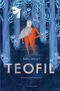 Szőcs Margit: Teofil -  (Könyv)