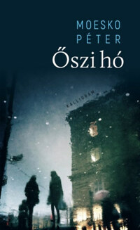 Moesko Péter: Őszi hó -  (Könyv)