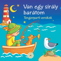 Van egy sirály barátom - Tengerparti versikék -  (Könyv)