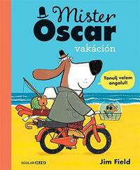 Jim Field: Mister Oscar vakáción -  (Könyv)