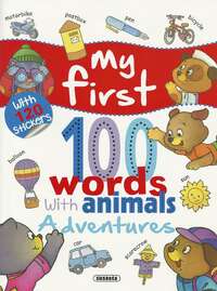 My First 100 Words with Animals - Adventures -  (Könyv)
