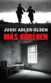 Jussi Adler-Olsen: Más bőrében - zsebkönyv -  (Könyv)
