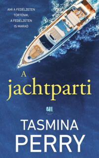 Tasmina Perry: A jachtparti -  (Könyv)