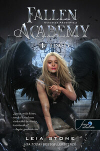 Leia Stone: Fallen Academy - Bukottak Akadémiája 1. Első év -  (Könyv)