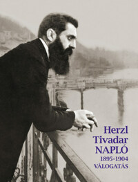 Herzl Tivadar: Napló (1895-1904) - Válogatás -  (Könyv)