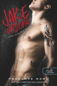 Penelope Ward: Jake megadja magát - Jake 1. -  (Könyv)