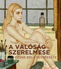 Molnos Péter: A valóság szerelmese - Czene Béla festészete - Szőke akt borító -  (Könyv)