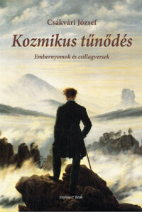Csákvári József: Kozmikus tűnődés -  (Könyv)