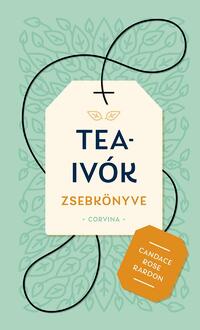 Candace Rose Rardon: Teaivók zsebkönyve -  (Könyv)
