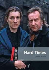 Charles Dickens: Hard Times - Dominoes Three -  (Könyv)