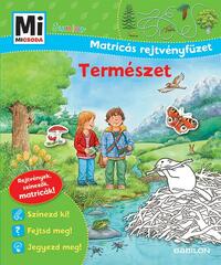 Tatjana Marti: Természet - Mi Micsoda Junior Matricás rejtvényfüzet -  (Könyv)