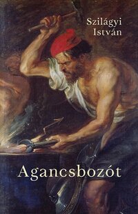 Szilágyi István: Agancsbozót -  (Könyv)