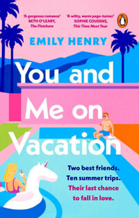 Emily Henry: You and Me on Vacation -  (Könyv)