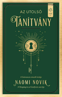 Naomi Novik: Az utolsó tanítvány - Solomancia II. -  (Könyv)