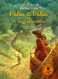 Kertész Erzsi: Dalia és Dália - A nagy szívrablás -  (Könyv)