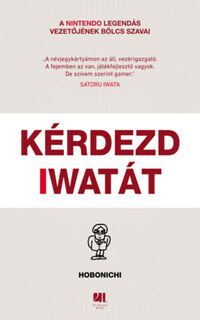 Hobonichi (szerk.): Kérdezd Iwatát -  (Könyv)