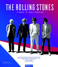 Glenn Crouch, Steve Appleford: The Rolling Stones - A rock 'n' roll királyai -  (Könyv)