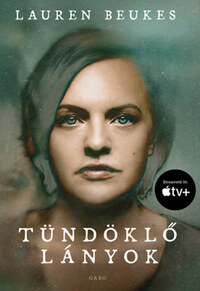 Lauren Beukes: Tündöklő lányok -  (Könyv)