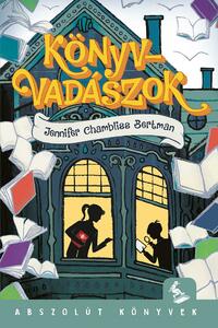 Jennifer Chambliss Bertman: Könyvvadászok -  (Könyv)