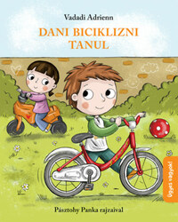 Vadadi Adrienn: Dani biciklizni tanul -  (Könyv)