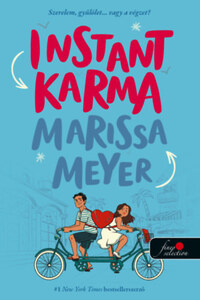 Marissa Meyer: Instant Karma -  (Könyv)