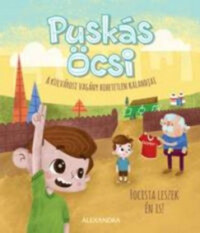 Kemény Kristóf: Puskás Öcsi - A külvárosi vagány hihetetlen kalandjai 2. - Focista leszek én is! -  (Könyv)