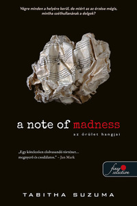Tabitha Suzuma: A Note of Madness - Az őrület hangjai -  (Könyv)