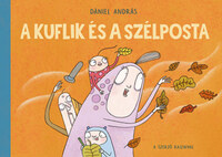 Dániel András: A kuflik és a szélposta -  (Könyv)