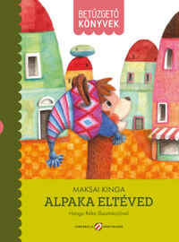 Maksai Kinga: Alpaka eltéved - Betűzgető könyvek -  (Könyv)