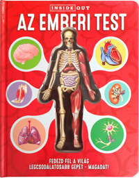 Richard Walker: Az emberi test - Fedezd fel a világlegcsodálatosabb gépét - Magadat! -  (Könyv)