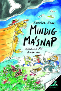 Kertész Erzsi: Mindig másnap -  (Könyv)