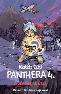 Kertész Erzsi: Panthera 4. - A Jégmadár útja -  (Könyv)