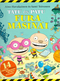 Sami Toivonen, Aino Havukainen: Tatu és Patu fura masinái -  (Könyv)