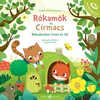 Szabó Imola Julianna: Rókamók és Círmacs - Rókadombon innen és túl -  (Könyv)