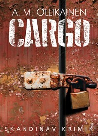 A. M. Ollikainen: Cargo -  (Könyv)