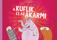 Dániel András: A kuflik és az Akármi -  (Könyv)